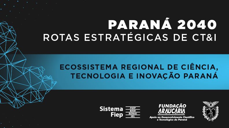 Paraná planeja o desenvolvimento regional com tecnologia e inovação